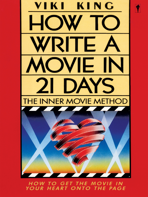Title details for How to Write a Movie in 21 Days by Viki King - Wait list